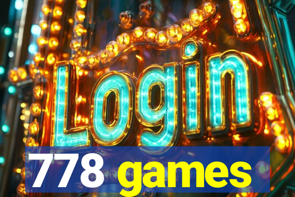 778 games